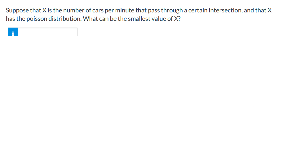 Answered: Suppose that X is the number of cars per minute that pass ...